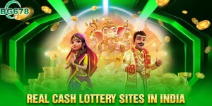 Real Cash Lottery Sites in India