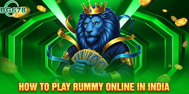 How to Play Rummy Online in India